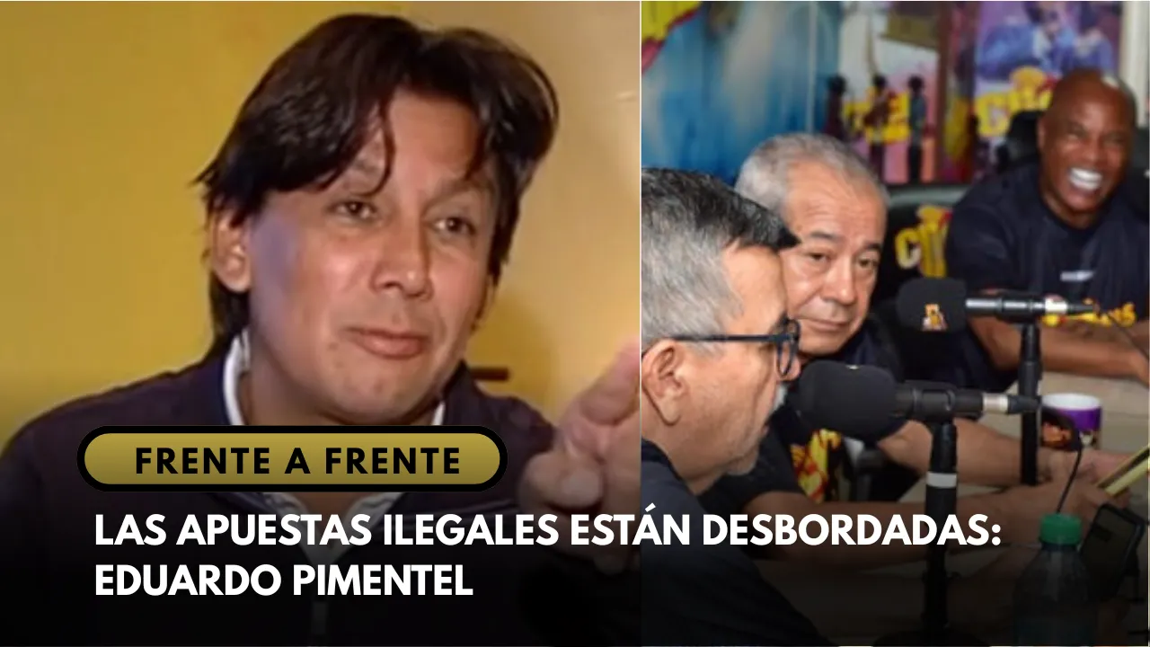 Frente a Frente | Las apuestas ilegales están desbordadas: Eduardo Pimentel