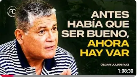 "Es muy fácil ser bueno con VAR." Óscar Julián Ruiz